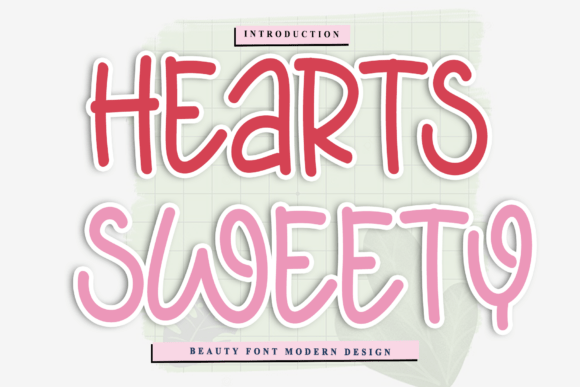 Hearts Sweety: A Script Font for Campaigns