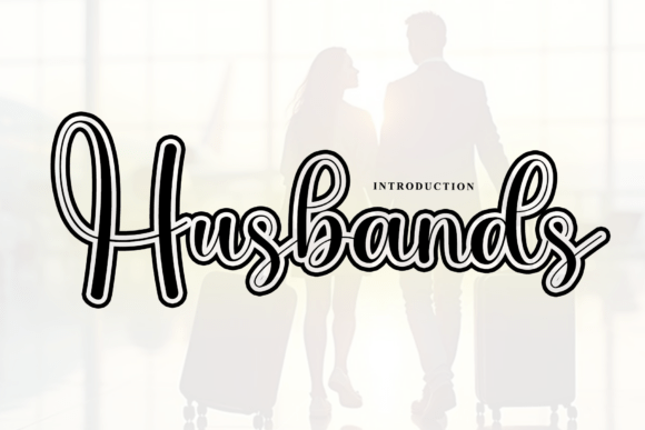 Husbands: A Rhythmic Script Font for Editorial Design