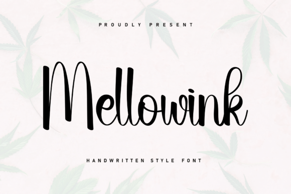 Mellowink: A Handwritten Font for Authentic Campaigns