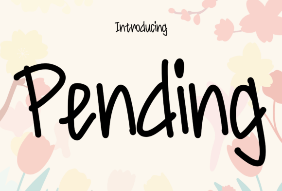 Pending: A Playful Handwritten Font for Editorial Design