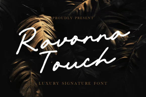 Ravonna Touch: A Modern Luxury Signature Font Review
