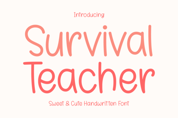 Survival Teacher: A Sweet Handwritten Font for Branding