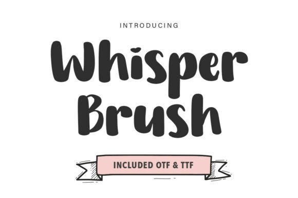 Whisper Brush: A Bold Hand-Drawn Typeface for Editors
